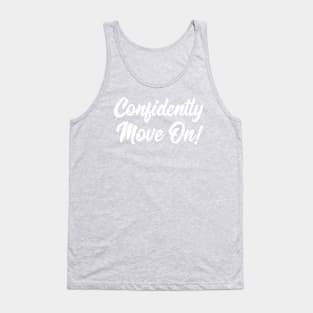 Confidently Move On! | Stoicism | Life | Quotes | Green Tank Top